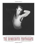 Ellenzweig, A: Homoerotic Photograph: Male Images from Durieu/Delacroix to Mapplethorpe (Between Men - Between Women) Cover des Buches Ellenzweig, A: Homoerotic Photograph: Male Images from Durieu/Delacroix to Mapplethorpe (Between Men - Between Women) (ISBN: 9780231075374)