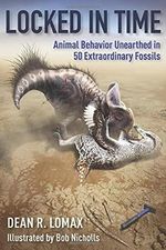 Locked in Time: Animal Behavior Unearthed in 50 Extraordinary Fossils Cover des Buches Locked in Time: Animal Behavior Unearthed in 50 Extraordinary Fossils (ISBN: 9780231197281)