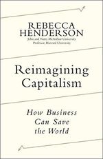 Reimagining Capitalism: Shortlisted for the FT & McKinsey Business Book of the Year Award 2020 Cover des Buches Reimagining Capitalism: Shortlisted for the FT & McKinsey Business Book of the Year Award 2020 (ISBN: 9780241379660)