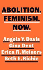 Abolition. Feminism. Now. Cover des Buches Abolition. Feminism. Now. (ISBN: 9780241543740)