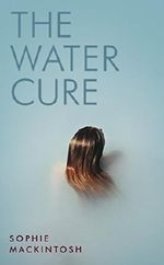 The Water Cure: for fans of Hot Milk, The Girls and The Handmaid's Tale Cover des Buches The Water Cure: for fans of Hot Milk, The Girls and The Handmaid's Tale (ISBN: 9780241983027)