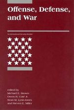 Offense, Defense, and War (International Security Readers) Cover des Buches Offense, Defense, and War (International Security Readers) (ISBN: 9780262523165)