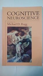 Cognitive Neuroscience (Studies in Cognition Series) Cover des Buches Cognitive Neuroscience (Studies in Cognition Series) (ISBN: 9780262680943)
