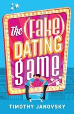 The (Fake) Dating Game: A brand new LGBTQIA+ romcom, perfect for fans of spicy romance and fake dating Cover des Buches The (Fake) Dating Game: A brand new LGBTQIA+ romcom, perfect for fans of spicy romance and fake dating (ISBN: 9780263322767)