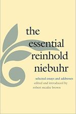 The Essential Reinhold Niebuhr: Selected Essays and Addresses Cover des Buches The Essential Reinhold Niebuhr: Selected Essays and Addresses (ISBN: 9780300040012)
