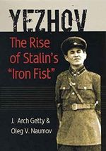 Yezhov: The Rise of Stalin's "Iron Fist" (Portraits of Revolution) Cover des Buches Yezhov: The Rise of Stalin's "Iron Fist" (Portraits of Revolution) (ISBN: 9780300092059)