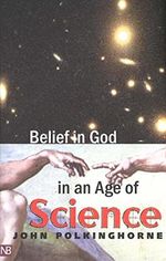 Belief in God in an Age of Science (Terry Lectures) Cover des Buches Belief in God in an Age of Science (Terry Lectures) (ISBN: 9780300099492)