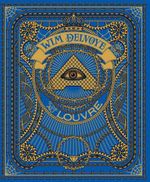 Wim Delvoye at The/Au Louvre (Agrarian Studies) Cover des Buches Wim Delvoye at The/Au Louvre (Agrarian Studies) (ISBN: 9780300188684)