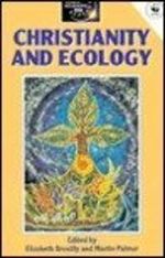 Christianity and Ecology (World Religions and Ecology Series) Cover des Buches Christianity and Ecology (World Religions and Ecology Series) (ISBN: 9780304323746)