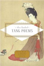 Three Hundred Tang Poems (Everyman's Library Pocket Poets Series) Cover des Buches Three Hundred Tang Poems (Everyman's Library Pocket Poets Series) (ISBN: 9780307269737)