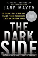 The Dark Side: The Inside Story of How the War on Terror Turned Into a War on American Ideals Cover des Buches The Dark Side: The Inside Story of How the War on Terror Turned Into a War on American Ideals (ISBN: 9780307456298)
