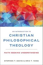 An Introduction to Christian Philosophical Theology: Faith Seeking Understanding Cover des Buches An Introduction to Christian Philosophical Theology: Faith Seeking Understanding (ISBN: 9780310104087)