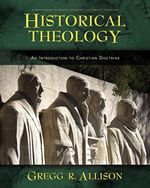 Historical Theology: An Introduction to Christian Doctrine Cover des Buches Historical Theology: An Introduction to Christian Doctrine (ISBN: 9780310230137)