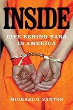 Inside: Life Behind Bars in America Cover des Buches Inside: Life Behind Bars in America (ISBN: 9780312343507)