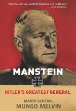Manstein: Hitler's Greatest General Cover des Buches Manstein: Hitler's Greatest General (ISBN: 9780312563127)