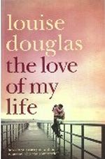 The Love of my Life Cover des Buches The Love of my Life (ISBN: 9780330453585)