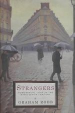 Strangers: Homosexual Love in the Nineteenth Century Cover des Buches Strangers: Homosexual Love in the Nineteenth Century (ISBN: 9780330482233)