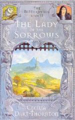 The Lady of the Sorrows (The Bitterbynde Trilogy Book 2) Cover des Buches The Lady of the Sorrows (The Bitterbynde Trilogy Book 2) (ISBN: 9780330523431)