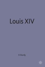 Louis XIV (European History in Perspective) Cover des Buches Louis XIV (European History in Perspective) (ISBN: 9780333605141)