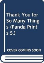 Thank You for So Many Things (Panda Prints S.) Cover des Buches Thank You for So Many Things (Panda Prints S.) (ISBN: 9780340165461)