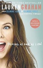 Talking As Fast As I Can: From Gilmore Girls to Gilmore Girls, and Everything in Between Cover des Buches Talking As Fast As I Can: From Gilmore Girls to Gilmore Girls, and Everything in Between (ISBN: 9780349009728)