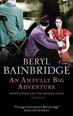 An Awfully Big Adventure: Shortlisted for the Booker Prize, 1990 Cover des Buches An Awfully Big Adventure: Shortlisted for the Booker Prize, 1990 (ISBN: 9780349116150)