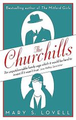The Churchills: A Family at the Heart of History - from the Duke of Marlborough to Winston Churchill Cover des Buches The Churchills: A Family at the Heart of History - from the Duke of Marlborough to Winston Churchill (ISBN: 9780349119786)