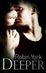 Deeper (Caroline and West Book 1) Cover des Buches Deeper (Caroline and West Book 1) (ISBN: 9780349404202)
