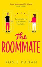 The Roommate: the perfect feel-good sexy romcom for 2021 Cover des Buches The Roommate: the perfect feel-good sexy romcom for 2021 (ISBN: 9780349427522)