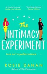 The Intimacy Experiment: the perfect feel-good sexy romcom for 2021 Cover des Buches The Intimacy Experiment: the perfect feel-good sexy romcom for 2021 (ISBN: 9780349427546)
