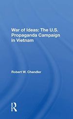 War of Ideas: The U.s. Propaganda Campaign in Vietnam Cover des Buches War of Ideas: The U.s. Propaganda Campaign in Vietnam (ISBN: 9780367216054)