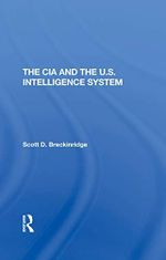 The CIA and the U.S. Intelligence System Cover des Buches The CIA and the U.S. Intelligence System (ISBN: 9780367290870)