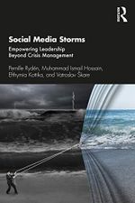 Social Media Storms: Empowering Leadership Beyond Crisis Management Cover des Buches Social Media Storms: Empowering Leadership Beyond Crisis Management (ISBN: 9780367425272)