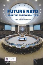 Future NATO: Adapting to New Realities (Whitehall Papers, 95, Band 95) Cover des Buches Future NATO: Adapting to New Realities (Whitehall Papers, 95, Band 95) (ISBN: 9780367534721)