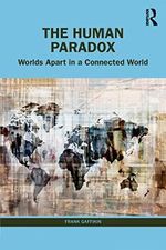 The Human Paradox: Worlds Apart in a Connected World Cover des Buches The Human Paradox: Worlds Apart in a Connected World (ISBN: 9780367617912)