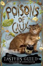 The Tasters Guild (Poisons of Caux) Cover des Buches The Tasters Guild (Poisons of Caux) (ISBN: 9780375951749)