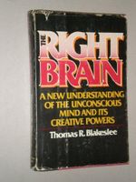 Right Brain: A New Understanding of Our Unconscious Mind and It's Creative Power Cover des Buches Right Brain: A New Understanding of Our Unconscious Mind and It's Creative Power (ISBN: 9780385150996)