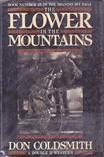 Flower in the Mount. (Spanish Bit Saga, Band 13) Cover des Buches Flower in the Mount. (Spanish Bit Saga, Band 13) (ISBN: 9780385242318)