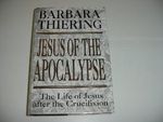Jesus of the Apocalypse: The Life of Jesus After the Crucifixion Cover des Buches Jesus of the Apocalypse: The Life of Jesus After the Crucifixion (ISBN: 9780385405591)