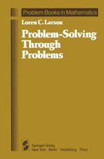 Problem-Solving Through Problems (Problem Books in Mathematics) Cover des Buches Problem-Solving Through Problems (Problem Books in Mathematics) (ISBN: 9780387961712)