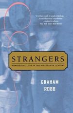 Strangers: Homosexual Love in the Nineteenth Century Cover des Buches Strangers: Homosexual Love in the Nineteenth Century (ISBN: 9780393326499)