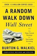 A Random Walk Down Wall Street: The Time-Tested Strategy for Successful Investing Cover des Buches A Random Walk Down Wall Street: The Time-Tested Strategy for Successful Investing (ISBN: 9780393352245)