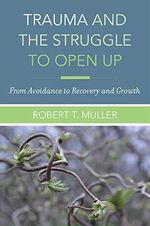 Trauma and the Struggle to Open Up: From Avoidance to Recovery and Growth Cover des Buches Trauma and the Struggle to Open Up: From Avoidance to Recovery and Growth (ISBN: 9780393712261)