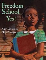 Freedom School, Yes! Cover des Buches Freedom School, Yes! (ISBN: 9780399230066)
