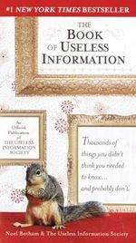The Book of Useless Information: An Official Publication of The Useless Information Society Cover des Buches The Book of Useless Information: An Official Publication of The Useless Information Society (ISBN: 9780399532696)