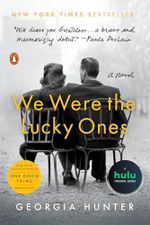We Were the Lucky Ones: A Novel Cover des Buches We Were the Lucky Ones: A Novel (ISBN: 9780399563096)