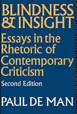 Blindness and Insight: Essays in the Rhetoric of Contemporary Criticism Cover des Buches Blindness and Insight: Essays in the Rhetoric of Contemporary Criticism (ISBN: 9780415045971)