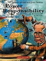 Power Without Responsibility: Press, Broadcasting and the Internet in Britain Cover des Buches Power Without Responsibility: Press, Broadcasting and the Internet in Britain (ISBN: 9780415114073)