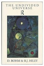 The Undivided Universe: An Ontological Interpretation of Quantum Theory Cover des Buches The Undivided Universe: An Ontological Interpretation of Quantum Theory (ISBN: 9780415121859)