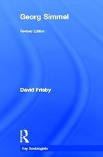 Georg Simmel (Key Sociologists) Cover des Buches Georg Simmel (Key Sociologists) (ISBN: 9780415285346)